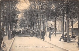 94-VINCENNES- BOIS - JEUX DE BOULES DE SAINT-MANDE - Vincennes