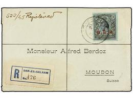 TANGANIKA. Sg.55. 1919. DAR-ES-SALAAM To SWITZERLAND.  1 Rupee  G.E.A. On Registered Cover, Arrival On Reverse. - Altri & Non Classificati