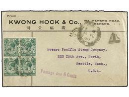 MALAYA. 1919. PENANG To USA. Envelope Franked With Four  1 Cto.  Green Stamps, Taxed On Arrival With  POSTAGE DUE 6 CENT - Other & Unclassified