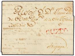 PERU. (1810 CA.). CUZCO A AREQUIPA. Envuelta Marca Lineal  CUZCO  En Rojo. Carta Sin Tasar Por Tratarse De Correo Eclesi - Other & Unclassified