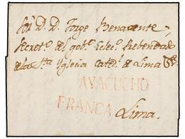 PERU. 1826. AYACUCHO A LIMA. Marcas  AYACUCHO  Y  FRANCA  En Rojo. Carta Con Franquicia Por Tratarse De Correo Eclesiást - Altri & Non Classificati