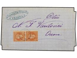 RUMANIA. Mi. 46 (2). 1877. CRAIOVA To ORSOVA.  25 Bani  Redbrown, Pair Arrival Cds. On Back. - Andere & Zonder Classificatie