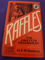 Raffles , The Amateurs Cracksman , E.W HORNUNG (cai102) - Autres & Non Classés
