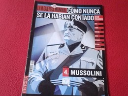 REVISTA MAGAZINE FASCÍCULO HISTORIA GUERRA MUNDIAL WORLD WAR II PERSONAJES BENITO MUSSOLINI CRETA... GUERRA MUNDIAL VER - [4] Temas