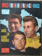 Revue Miroir Du Cyclisme N°32 (juin 63) 1903-Tour De France-1963 - 1900 - 1949