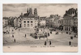 - CPA ORLEANS (45) - La Place Du Martroi (belle Animation) - Photo Neurdein 349 - - Orleans