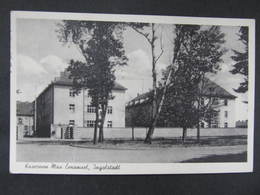AK INGOLSTADT Kaserne Max Emanuel  1941 Feldpost //   D*37508 - Ingolstadt