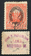 PERU: Sc.88, With Advertising Mark On Reverse Of Juan P. Paz-Soldan, A Stamp Dealer Of Lima At The Time, Very Interestin - Peru