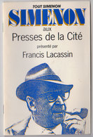 SIMENON   Aux Presses De La Cité - Belgian Authors