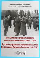 WW2 - RUSSIANS AND UKRAINIANS IN CROATIAN ARMY 1941-1945.* CROATIAN AND RUSSIAN * Mint Book Hitler Allies Russia Ukraine - Autres & Non Classés