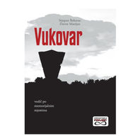 VUKOVAR - Vodic Po Memorijalnim Mjestima * Croatia War For Independence * Kroatien Croatie Croatia NEW BOOK - Andere & Zonder Classificatie