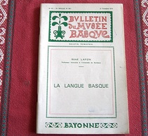 BULLETIN MUSEE BASQUE N°60(2tr/1973) * LA LANGUE BASQUE * Par René LAFON /Sommaire Sur Scan - Pays Basque