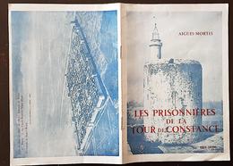 AIGUES MORTES: Les Prisonnières De La Tour De Constance (GARD, LANGUEDOC ROUSSILLON, OCCITANIE) - Languedoc-Roussillon