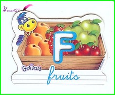 Magnet Pochoir GERVAIS L'Alphabet De La Ferme Animaux Fruits Produits " Le F De Fruits " - Letters & Cijfers