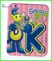 Magnet GERVAIS L'Alphabet Avec Les Les Animaux Et Objet " Le K De Koala " - Lettres & Chiffres