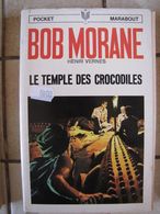 Bob Morane - Le Temple Des Crocodiles - Henri Vernes - Belgian Authors