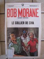 Bob Morane - Le Collier De Civa - Henri Vernes - Auteurs Belges