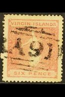 1867-70 6d Pale Rose On White Paper, SG 10 (position 19), Good Colour And Neat Upright A91 Cancel, Couple Of Shorter Per - British Virgin Islands