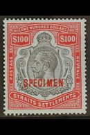 1912 - 13 $100 Black And Carmine On Blue, Geo V, Overprinted "Specimen", SG 214s, Very Fine Mint, Part Gum. Lovely Stamp - Straits Settlements