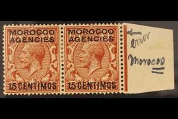 SPANISH CURRENCY 1914-26 15 On 1½d Red-brown, Marginal Pair With "MOROCOO" Variety On One Stamp, SG 131, Mint. For More  - Otros & Sin Clasificación