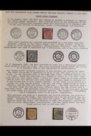 POSTMARKS COLLECTION - LARGE ROUND CANCELLATIONS 1890's And 1900's Well Written Up Collection Of Stamps With Identified  - Autres & Non Classés