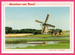 Groeten Van Texel - Molen Van 't Noorden - Moulin - Molen - STUURMAN DRUKWERK SNEEK - Foto KEES KUIP - Texel