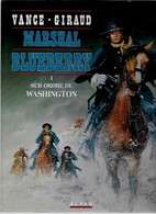 Marshal Blueberry - Sur Ordre De Washington - 1 - Blueberry