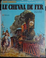 Blueberry - Le Cheval De Fer - Blueberry