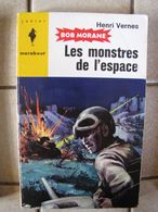Bob Morane - Les Monstres De L'espace - Henri Vernes - Autores Belgas