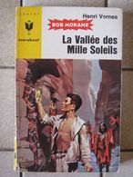 Bob Morane - La Vallée Des Milles Soleils - Henri Vernes - Auteurs Belges