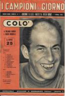 I CAMPIONI DEL GIORNO N.7 1952 GAZZETTA DELLO SPORT SCI ZENO COLO' - Sports D'hiver