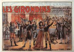 REVOLUTION FRANCAISE - Affiche Du Drame Lyrique "les Girondins" Donné à Lyon - Rouget De L'Isle - Marseillaise - Geschiedenis