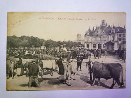 GP 2019 - 827  VALENCE  (Drôme)  :  Place Du Champ-de-Mars  -  SUP Animation  1919   XXX - Valence