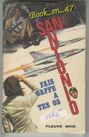 {74780} San-Antonio "fais Gaffe à Tes Os" 1972 ; Avions . " En Baisse " - San Antonio