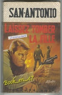 {74568} San-Antonio "Laissez Tomber La Fille". 1969. TBE Gourdon . " En Baisse " - San Antonio