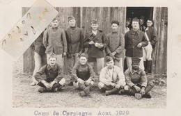 Camp De CARPIAGNE - Militaires Qui Posent En Aout 1929 ( Carte-photo ) - Sonstige & Ohne Zuordnung