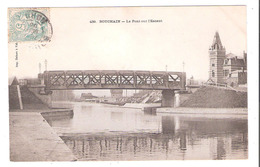 Bouchain  (59 - Nord)   Le Pont Sur L'Escaut - Bouchain