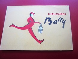 CHAUSSURES BALLY - BUVARD Collection Illustré Publicitaire Publicité Textile & Vestimentaire Chaussure - Chaussures