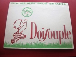 CHAUSSURES ENFANT DOISOUPLE - BUVARD Collection Illustré Publicitaire Publicité Textile & Vestimentaire Chaussure - Chaussures