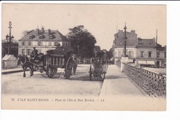 78 - L'ILE SAINT-DENIS - Pont De L'Ile  Et Rue Méchin ( Animé Voitures à Chevaux. Tombereau Charrette) - L'Ile Saint Denis