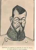 Nicolas II Russie  Caricature Illustrateur "Empereur Et Autocrate... Moins Spirituel De Tous Les Tyrans" Leal De Camara - Personnages