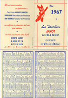 Calendrier 1967 - La Distillerie "JANOT" AUBAGNE (13)  (112721) - Grand Format : 1961-70