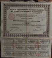 Action De 100 Francs Au Porteur Sté D'Equipement Des Voies Ferrées Et Des Grands Réseaux Electriques 1930 - S - V