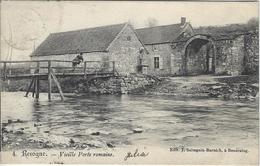 Revogne.   Vieille Porte Romaine.  (beschadigd In Hoekje)  - RELAIS Stempel   1908  PONDROME   Naar   Bruxelles - Beauraing