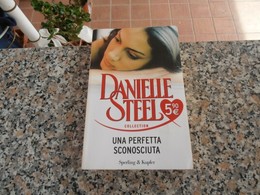 Una Perfetta Sconosciuta - Danielle Steel - Novelle, Racconti
