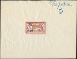 VARIETES - 121   Merson,  1f. Lie De Vin Et Olive, Surchargé PRO PATRIA +50, Collé Sur Feuillet, TB, RRR - Unused Stamps