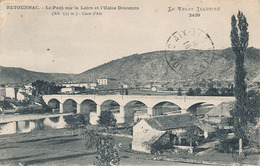 RETOURNAC - N° 2439 - LE PONT SUR LE LOIRE ET L'USINE DESCOURS - Retournac