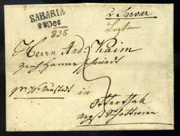 SZOMBATHELY 1838. Portós Levél, Tartalommal Sárváron Megírva "SABARIA" Dátumos Bélyegzéssel Ausztriába Küldve  /  Nice U - ...-1867 Préphilatélie