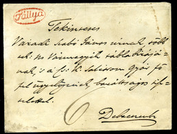 TÁLLYA 1838. Szép Portós Levél, Piros Bélyegzéssel Debrecenbe Küldve , érk. Bélyegzéssel  /  Nice Unpaid Letter To Debre - ...-1867 Vorphilatelie