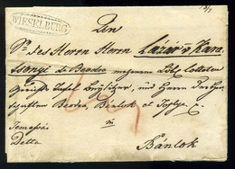 WIESELBURG 1826.  Szép Portós Levél,  Bánlokra Küldve  /  Nice Unpaid Letter To Bánlok - ...-1867 Préphilatélie